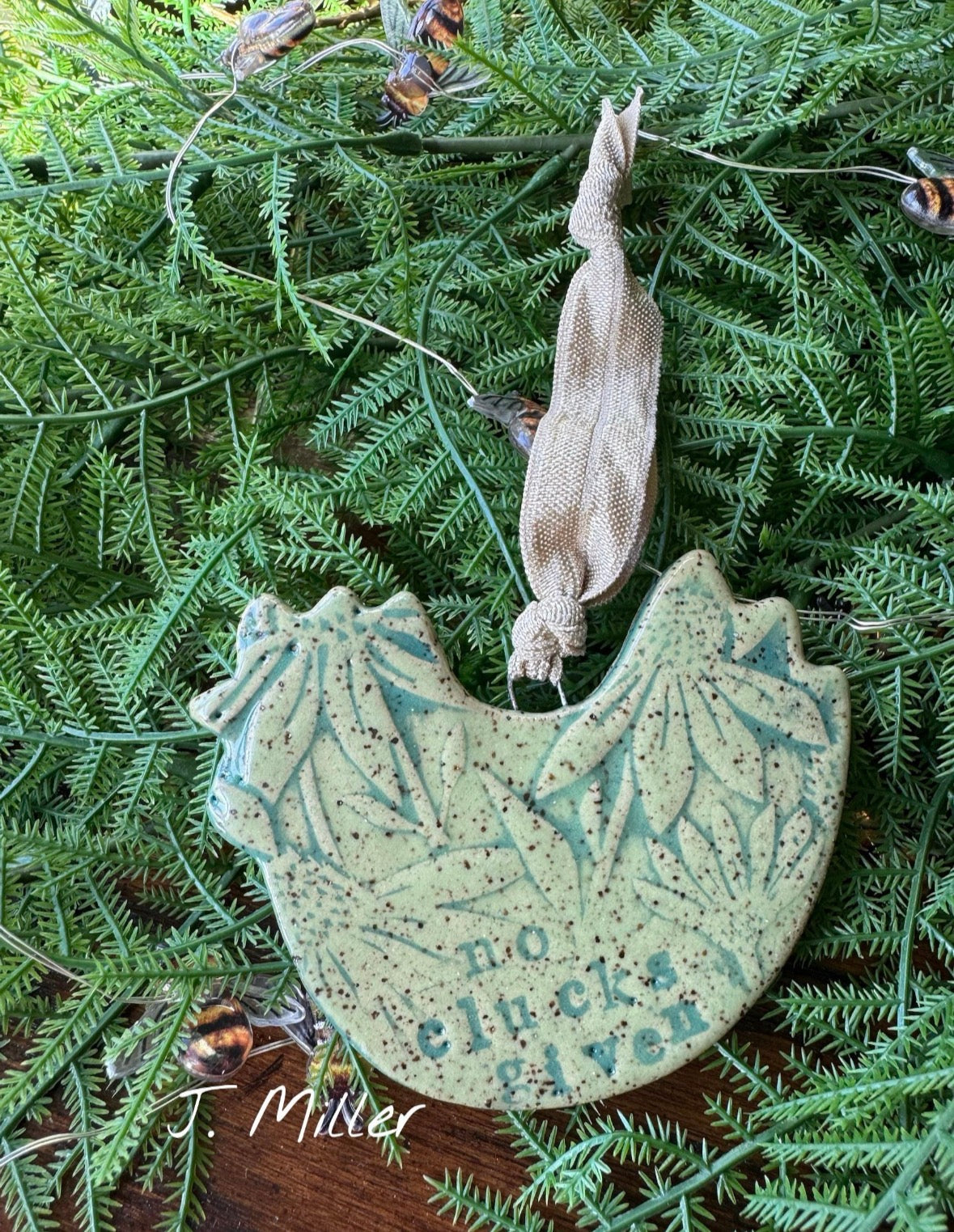 Chicken Handmade Ceramic Ornament - No Clucks Given
