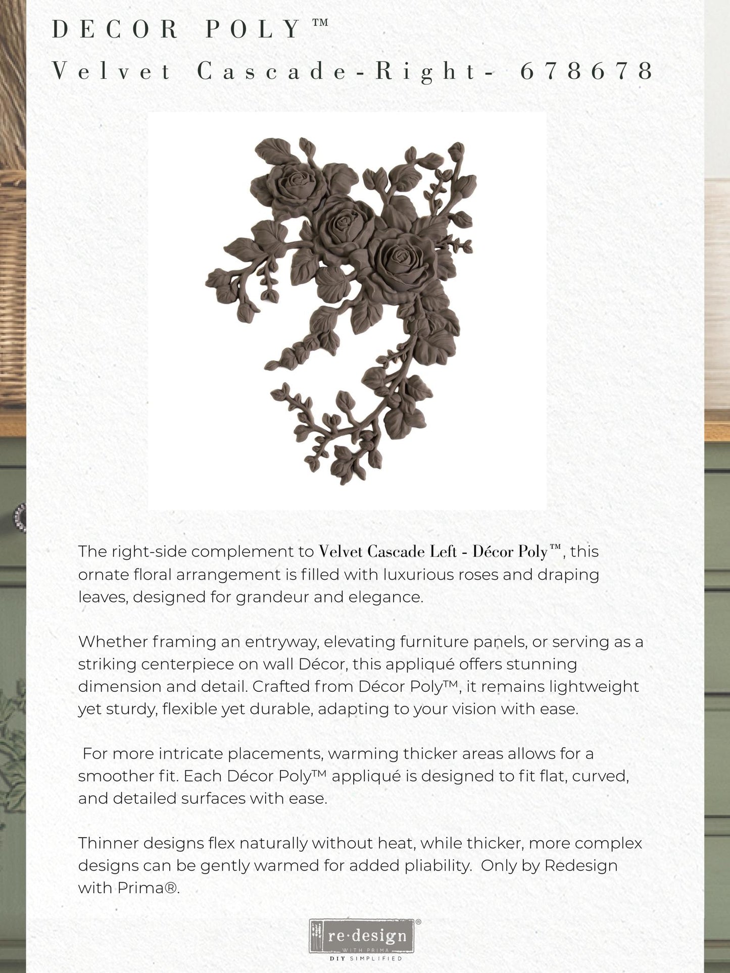 Velvet Cascade RIGHT, Decor Poly, Applique, Redesign with prima, 9.5" x 7" x 0.5"